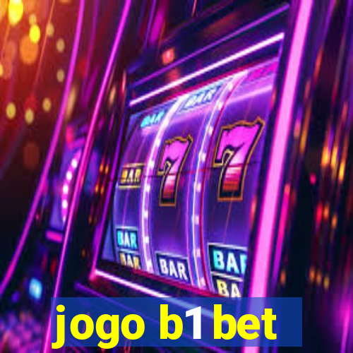 jogo b1 bet